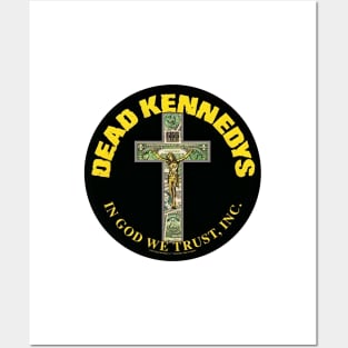 Dead Kennedys / In GOD We Trust Posters and Art